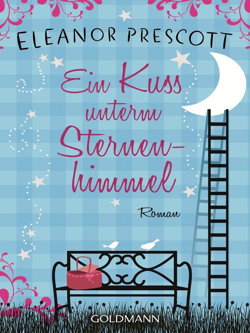 Titeldetails für Ein Kuss unterm Sternenhimmel nach Eleanor Prescott - Verfügbar